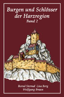 Burgen und Schlösser in der Harzregion - Band 2