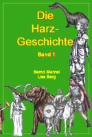 Die Harzgeshichte - Band 1